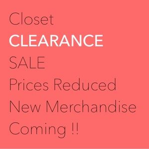 Closet Clearance Sale!!!